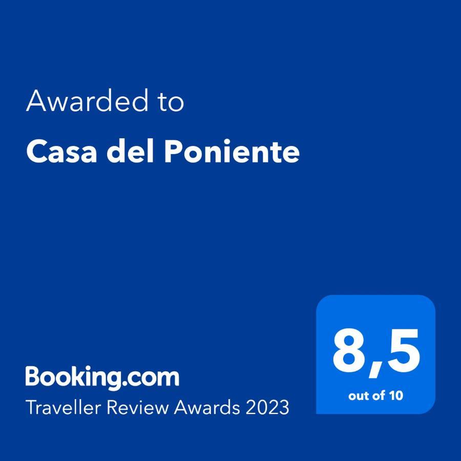 Casa Del Poniente Casa vacanze *